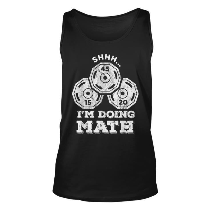 Shhh Im Doing Math Funny Weight Lifting Workout Training  Unisex Tank Top