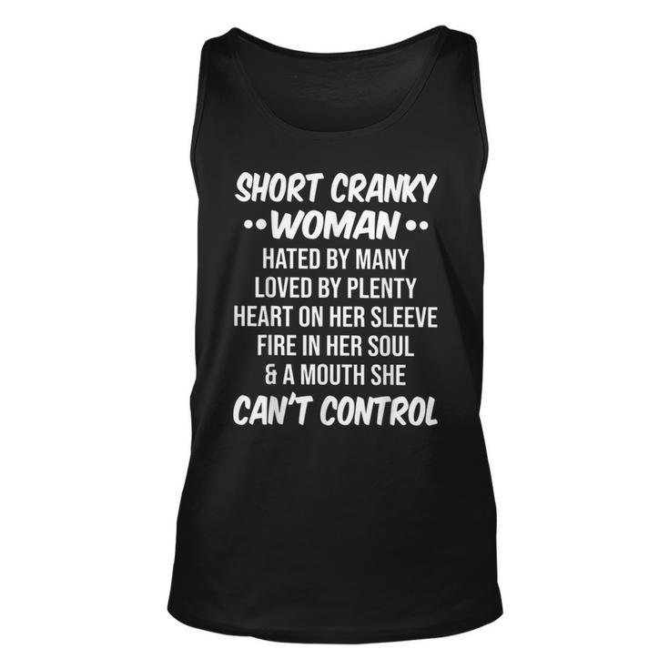 Short Cranky Woman Hated By Many Loved By Plenty Heart  Unisex Tank Top