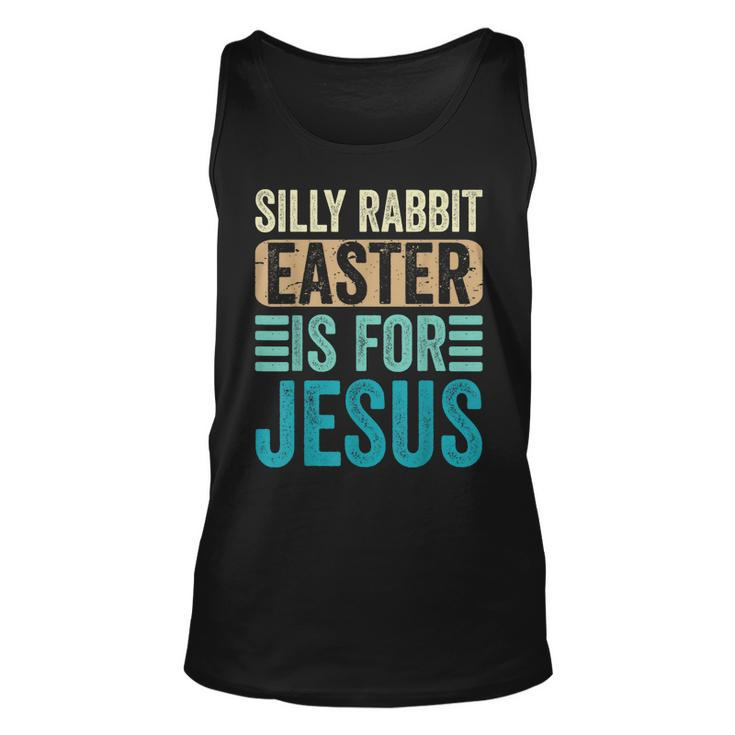 Silly Rabbit Easter For Jesus Toddlers Adult Christian Tank Top