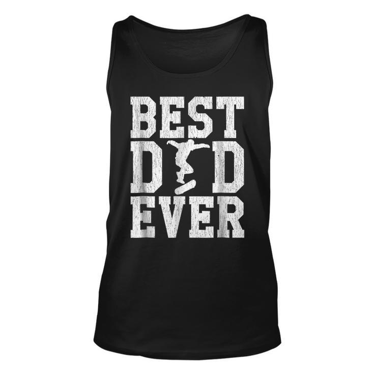 Skateboarder Best Dad Ever  Fathers Day Unisex Tank Top