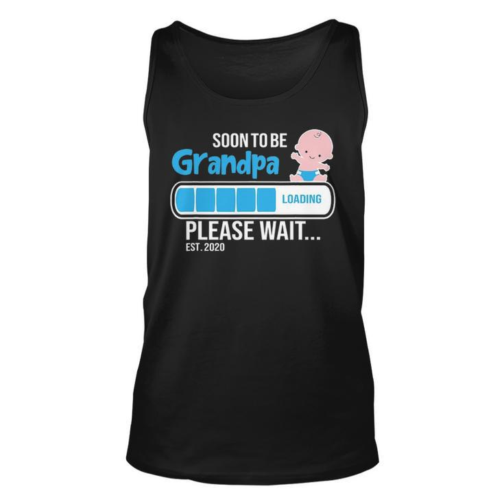 Soon To Be Grandpa Loading Please Wait Est 2020 Grandfather Unisex Tank Top