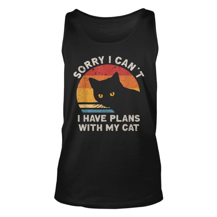 Sorry I Cant I Have Plans With My Cat Funny Gift Cat Lovers  Unisex Tank Top