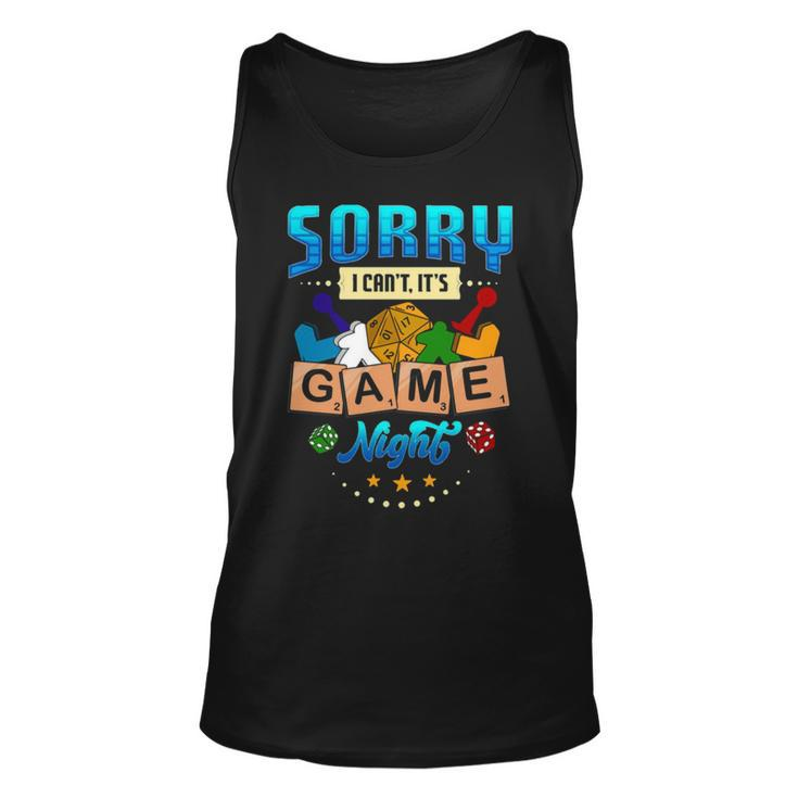 Sorry I Can’T It’S Game Night Boardgame Unisex Tank Top
