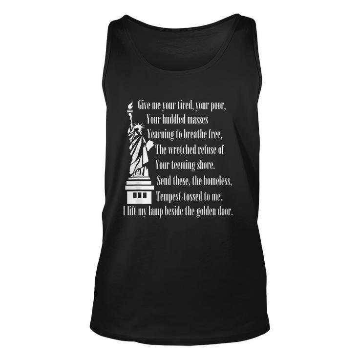 Statue Liberty Give Me Your Tired Immigrant Support Men Women Tank Top Graphic Print Unisex