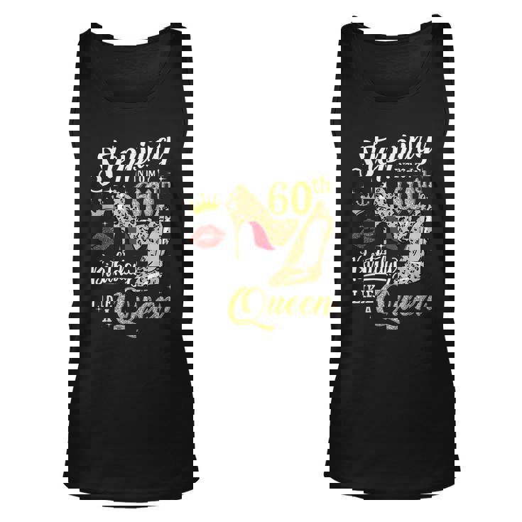 Stepping Into My 60Th Birthday 60 And Fabulous High Heels Unisex Tank Top