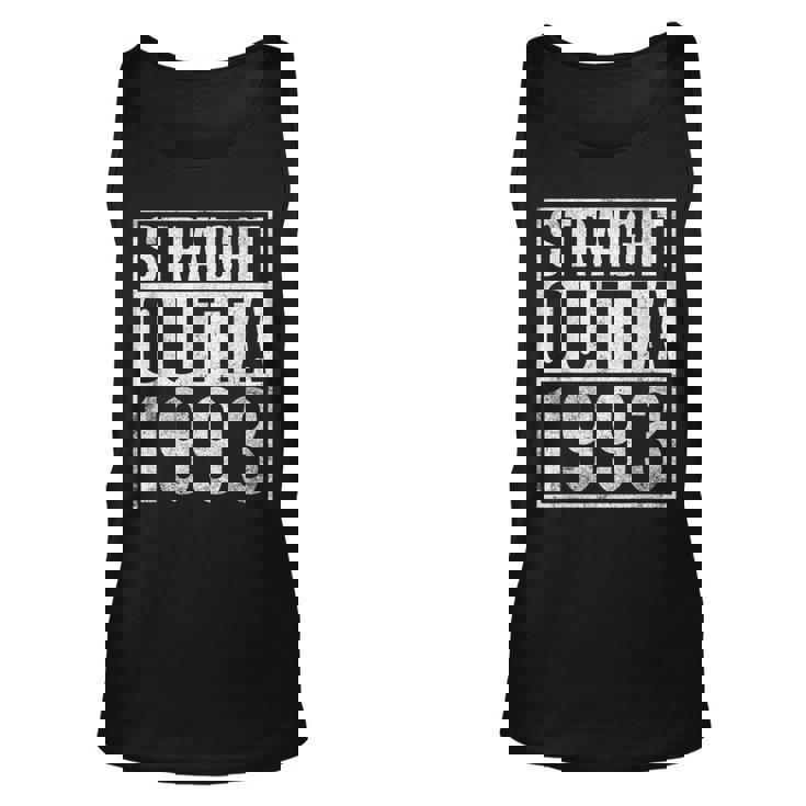 Straight Outta 1993 Year Of Birth Birthday  Unisex Tank Top
