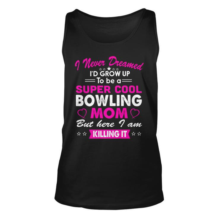 Super Cool Bowling Mom Womens Sports Men Women Tank Top Graphic Print Unisex