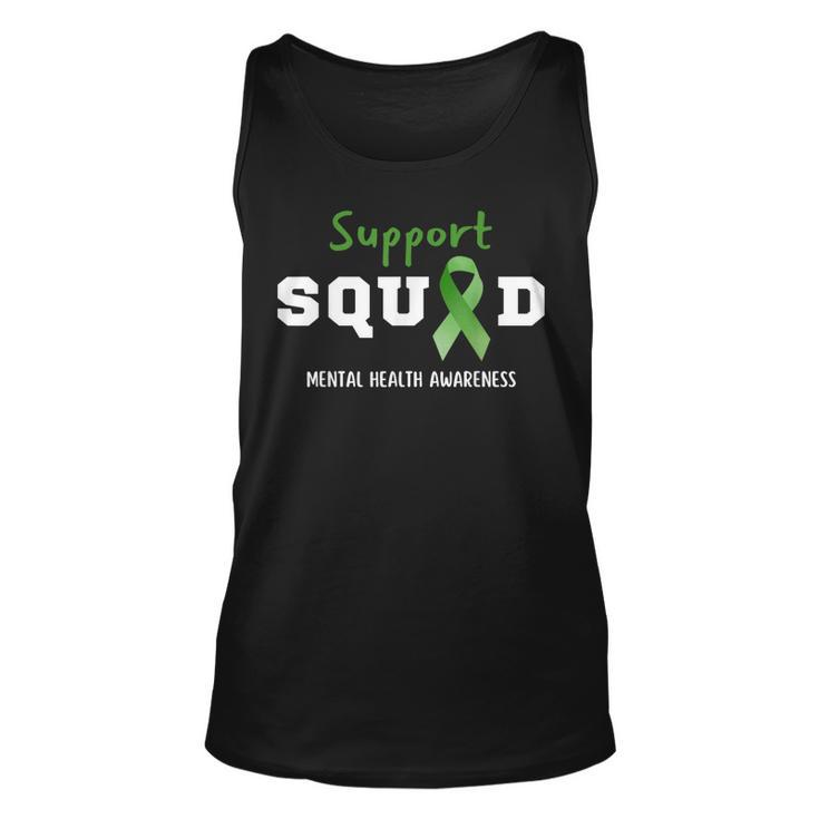 Support Squad Mental Health Awareness Funny Green Ribbon  Unisex Tank Top