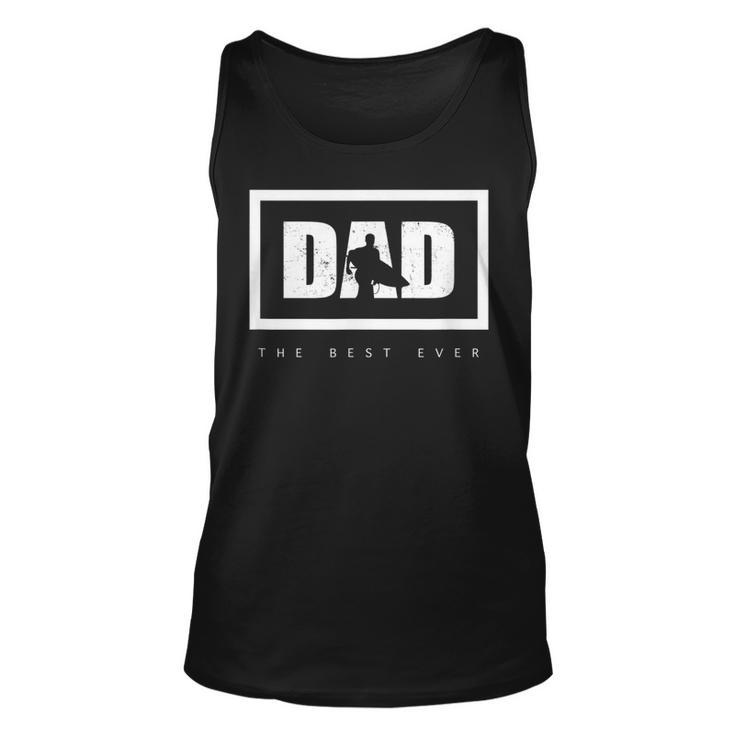 Surf Dad The Best Ever Surf Gift For Mens Unisex Tank Top