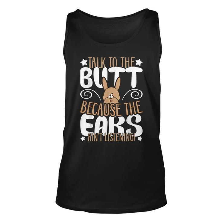 Talk To The Butt I Easter Bunny Design Rabbit  Unisex Tank Top