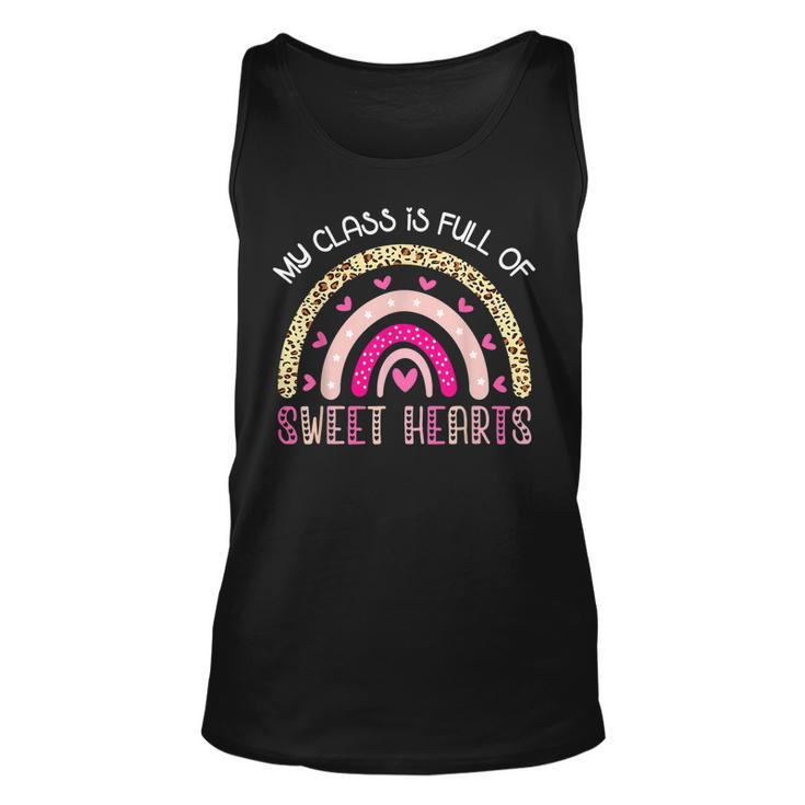 Teacher Valentines Day - My Class Is Full Of Sweethearts  Unisex Tank Top