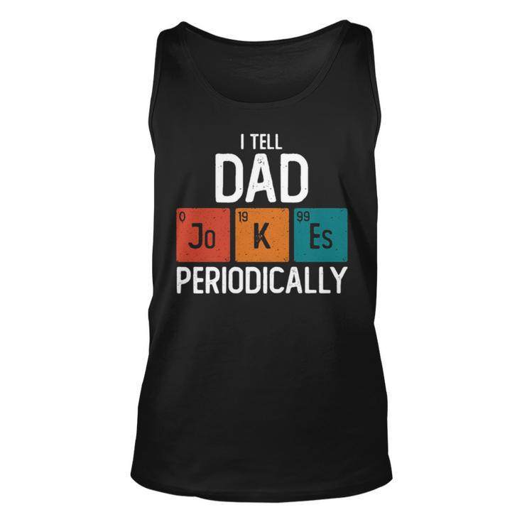 I Tell Dad Jokes Periodically Science Pun Vintage Chemistry Periodical Table Tank Top