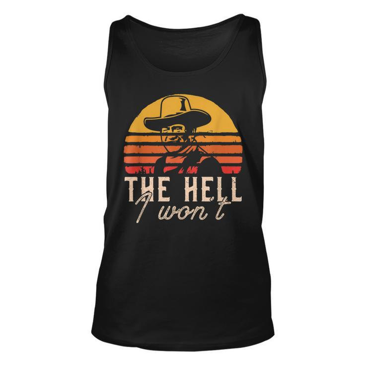The Hell I Wont Quote Retro Vintage  Unisex Tank Top