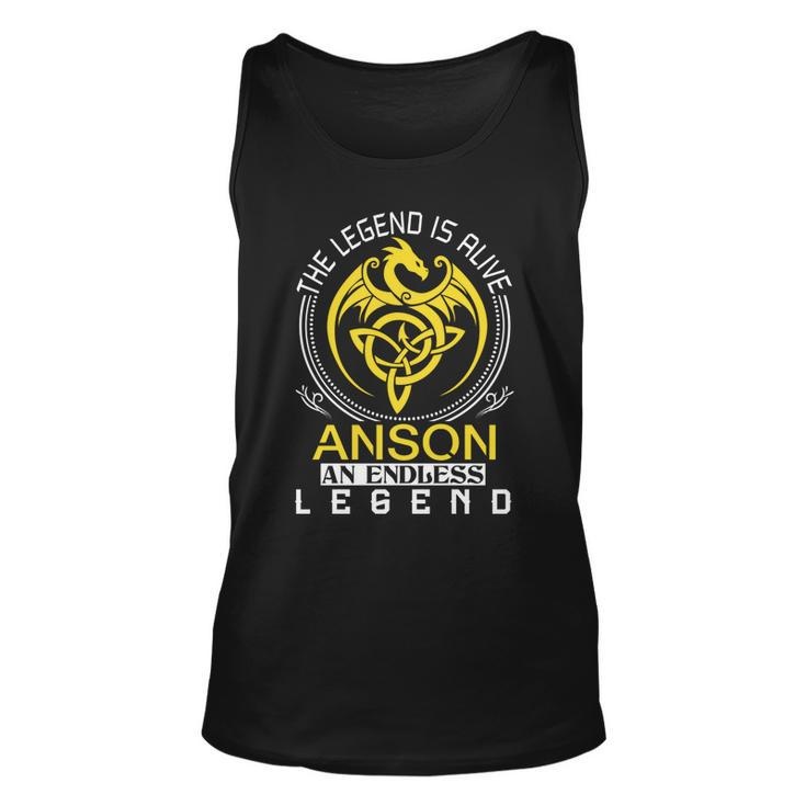 The Legend Is Alive Anson Family Name  Unisex Tank Top