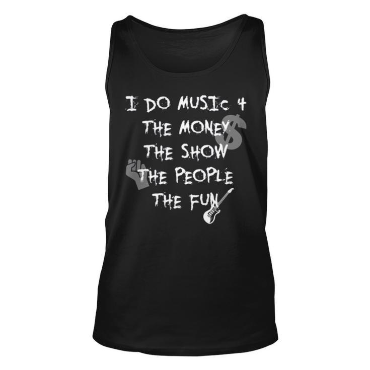 The Real Reason For Music Unisex Tank Top