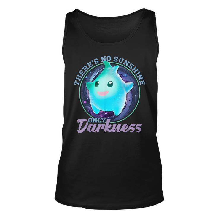 Theres No Sunshine Only Darkness Shiny  Unisex Tank Top