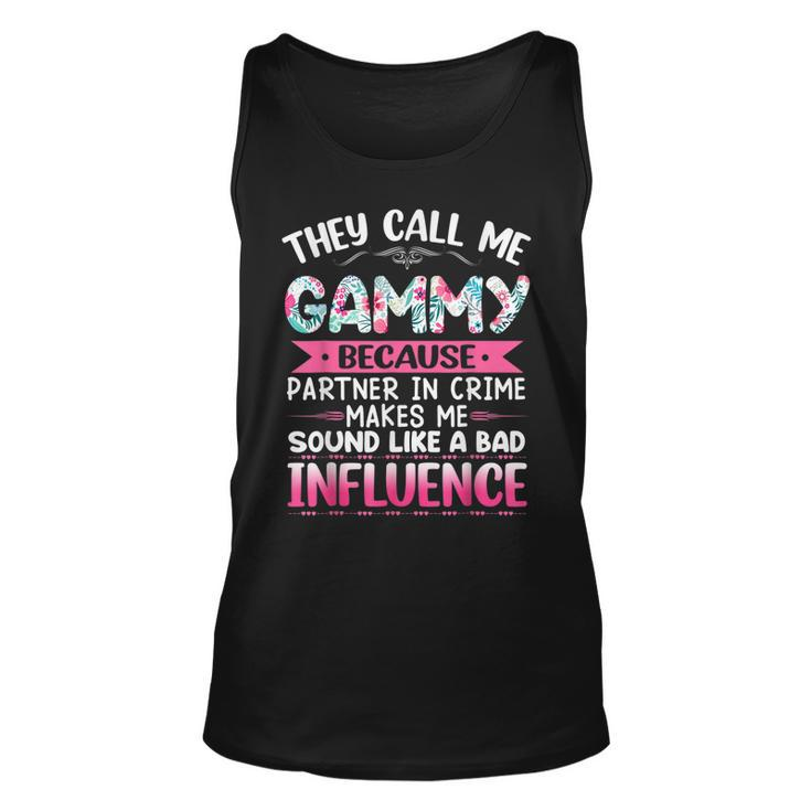 They Call Me Gammy Because Partner In Crime Funny Mothers  Unisex Tank Top