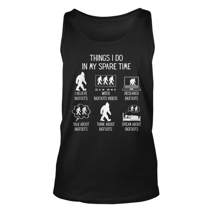 Things I Do In My Spare Time Fun Bigfoot Sasquatch Believer  V2 Unisex Tank Top