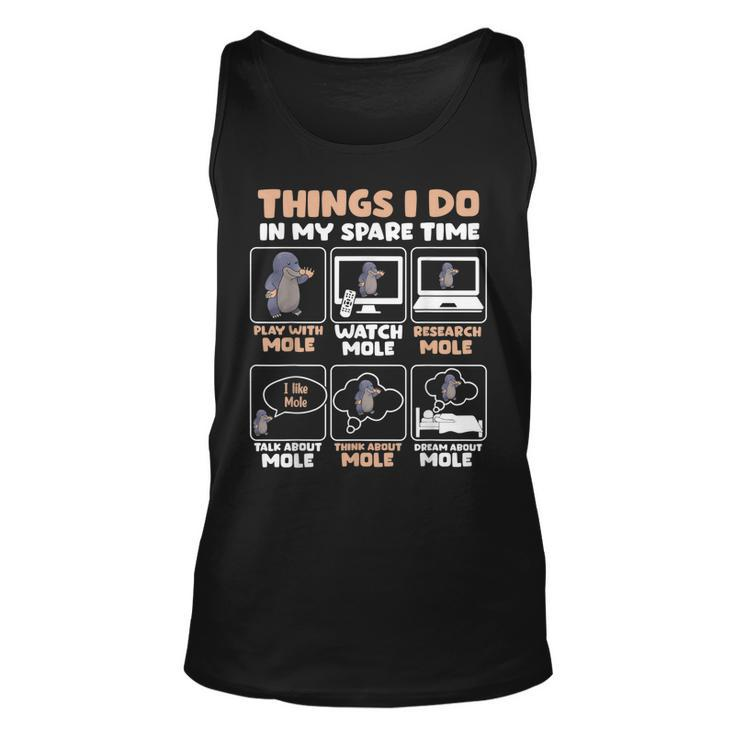 Things I Do In My Spare Time Mole  Unisex Tank Top