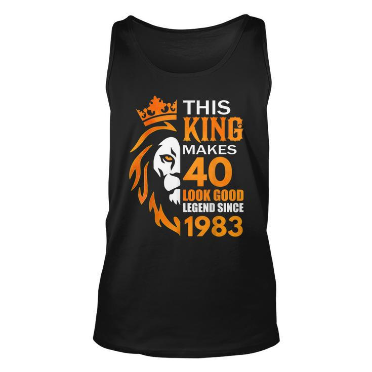 This King Makes 40 Look Good Legend Since 1983  Unisex Tank Top