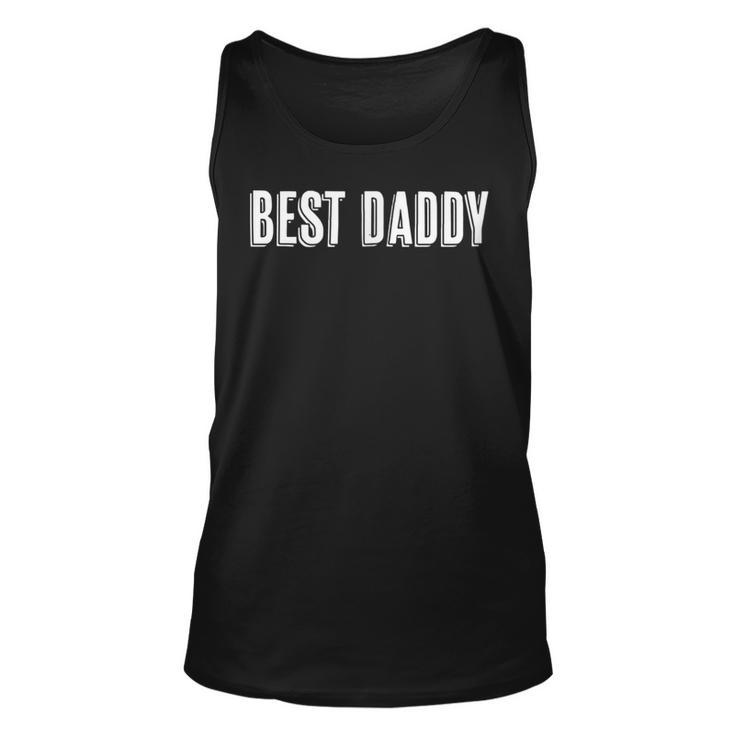 Top That Says The Words Best Daddy On It Tank Top