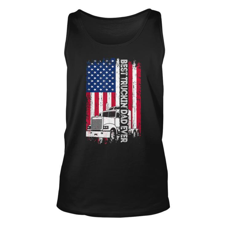 Trucker Best Truckin’ Dad Ever Usa Flag Driver Father’S Day Unisex Tank Top