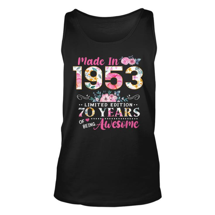 Turning 70 Floral Made In 1953 70Th Birthday Gifts Women  Unisex Tank Top