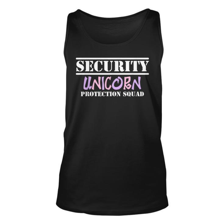 Unicorn Squad Security Funny Gift For Dad And Brother Unisex Tank Top