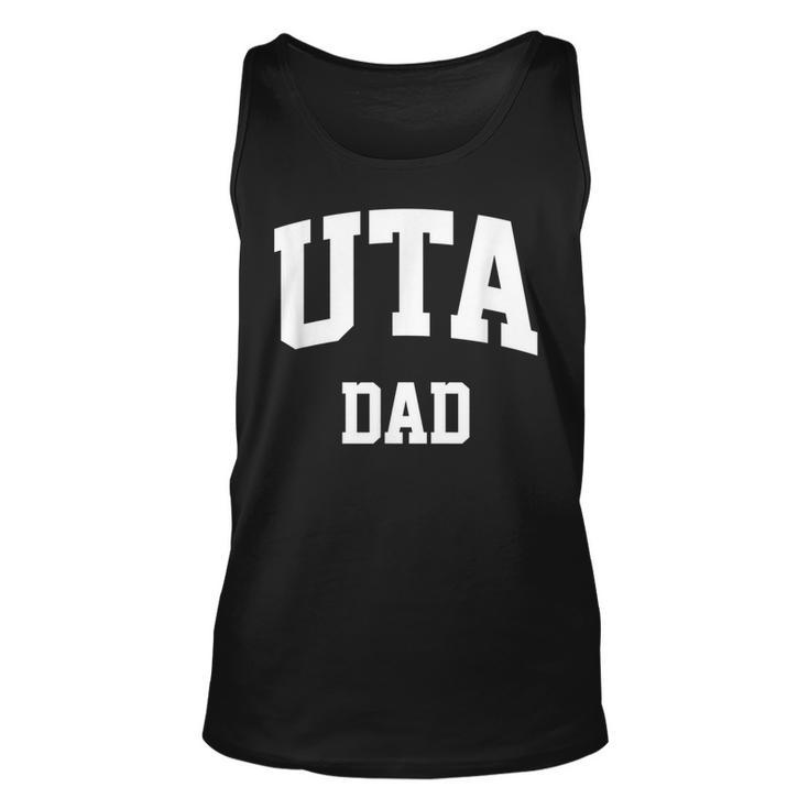 Uta Dad Athletic Arch College University Alumni  Unisex Tank Top