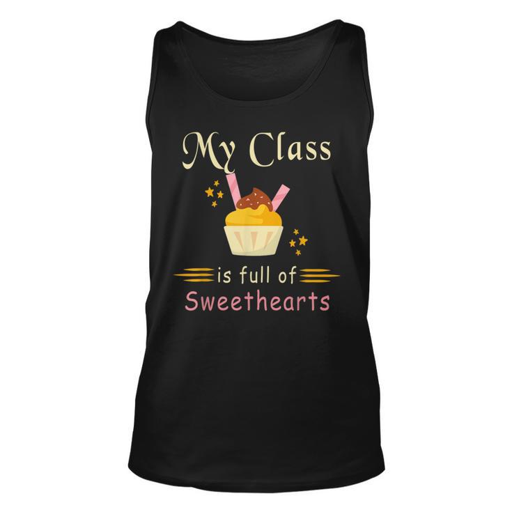 Valentines Day My Class Full Of Sweethearts Teacher Funny  V4 Unisex Tank Top