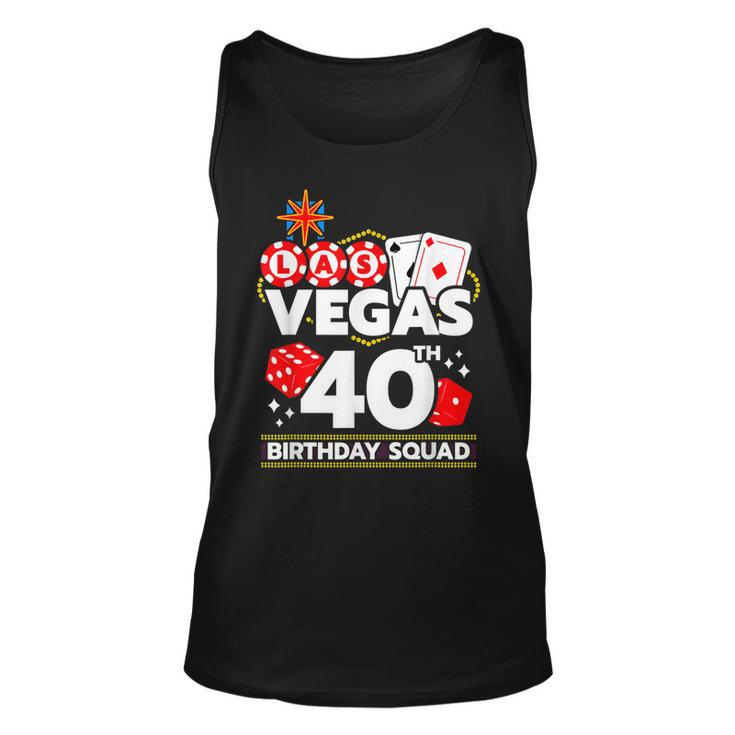 Vegas Birthday Vegas 40Th Birthday Vegas Birthday Squad Tank Top