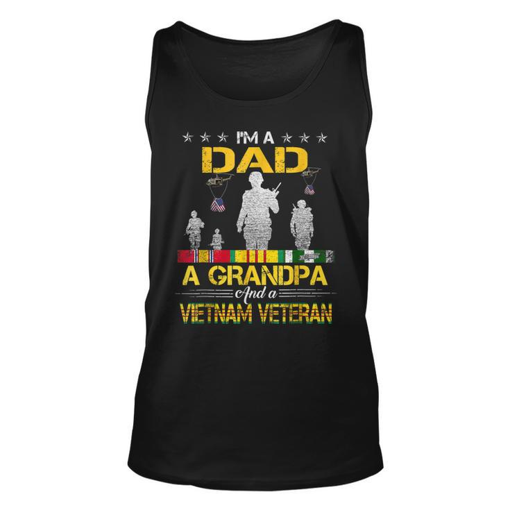 Vietnam Veteran - Im A Dad Grandpa And A Veteran  Unisex Tank Top