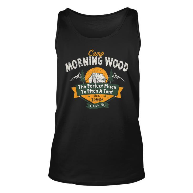 Vintage Camp Morning Wood Camping The Perfect Place To Pitch  Unisex Tank Top