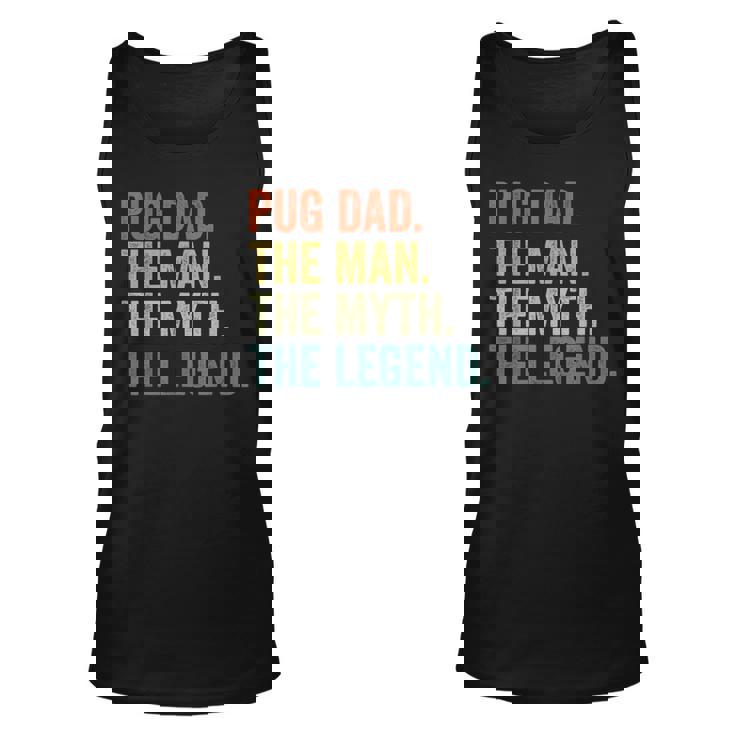 Vintage Dog Dad Man Myth Legend  Fathers Day Pug Dad  Unisex Tank Top