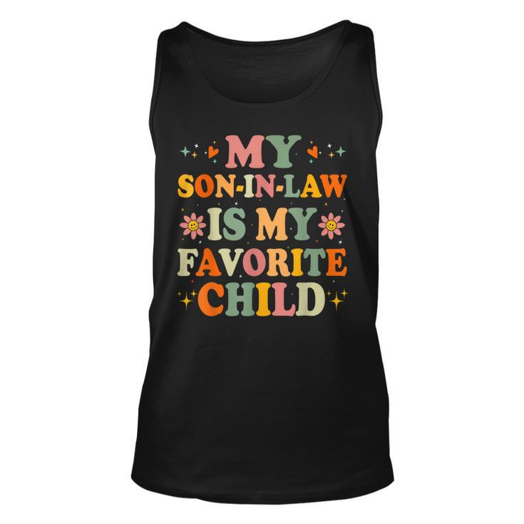 Vintage Family Humor My Son In Law Is My Favorite Child  Unisex Tank Top
