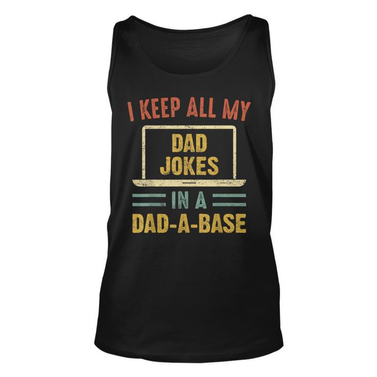 Vintage I Keep All My Dad Jokes In A Dad A Base Fathers Day  Unisex Tank Top