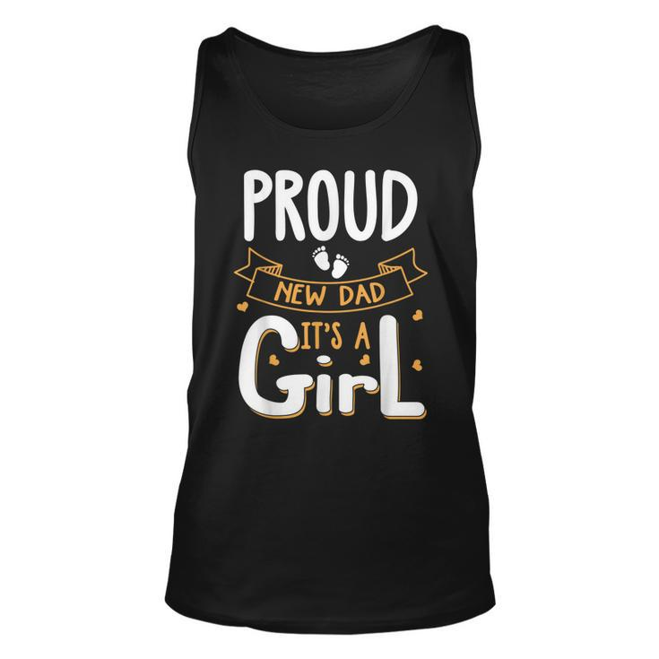 Vintage Proud New Dad Its A Girl Father Daughter Baby Girl Unisex Tank Top