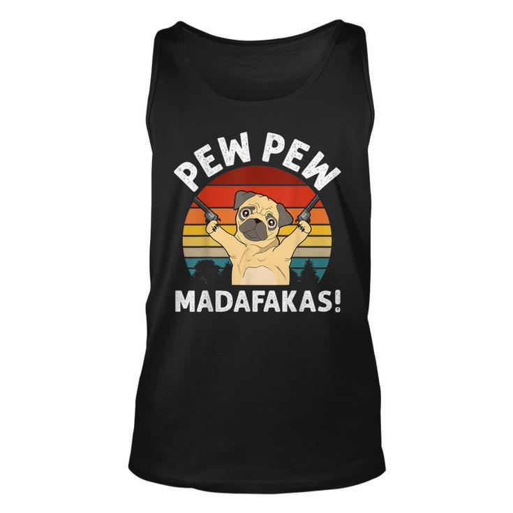 Vintage Retro Pug Pew Pew Madafakas Funny Pug Pew Pew  Unisex Tank Top