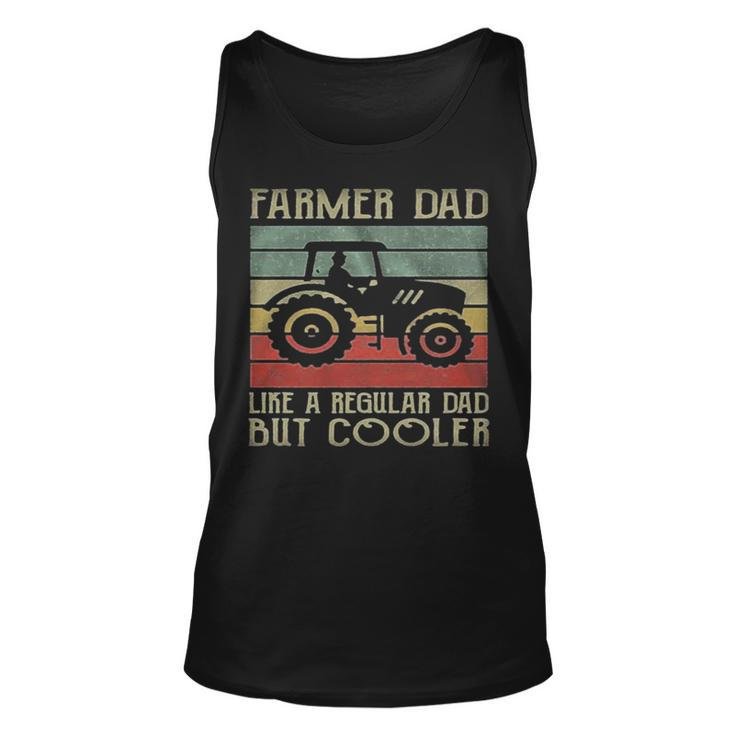 Vintage Tractor Dad Like A Regular Dad But Cooler Unisex Tank Top