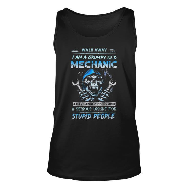 Walk Away I Am A Grumpy Old Mechanic I Have Anger Issues  Unisex Tank Top