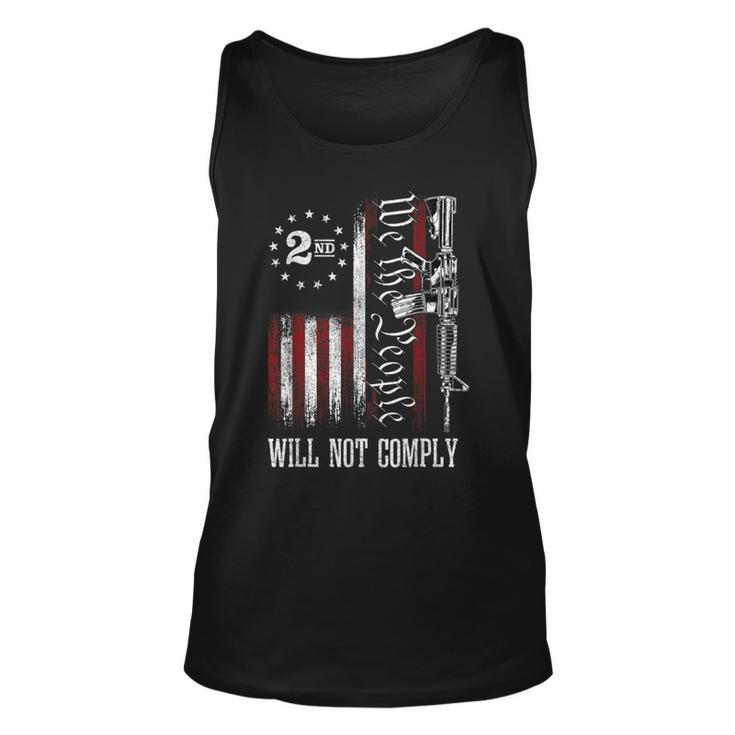 We The People Will Not Comply Ar15 Pro-Gun Rights 2A  Unisex Tank Top