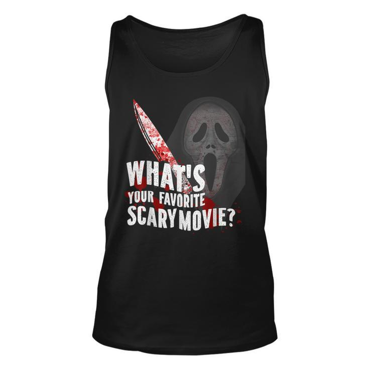 Whats Your Favorite Scary Movie  Unisex Tank Top