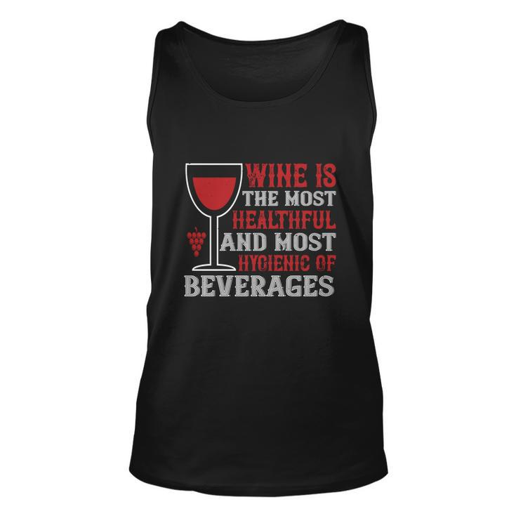 Wine Is The Most Healthful And Most Hygienic Of Beverages Men Women Tank Top Graphic Print Unisex