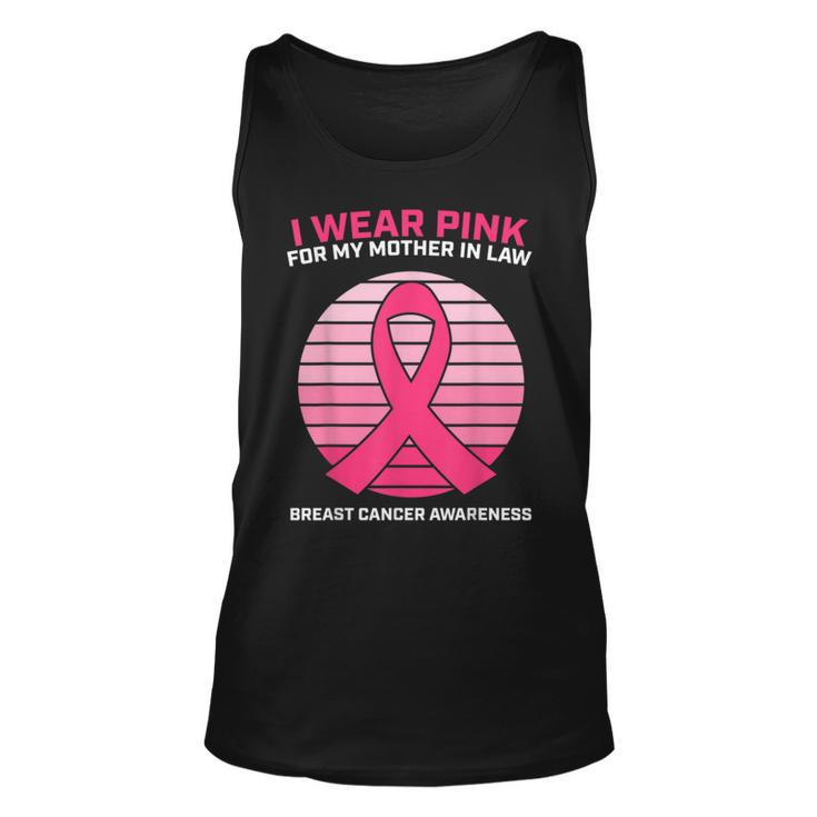 Women Gifts Wear Pink Mother In Law Breast Cancer Awareness T Unisex Tank Top