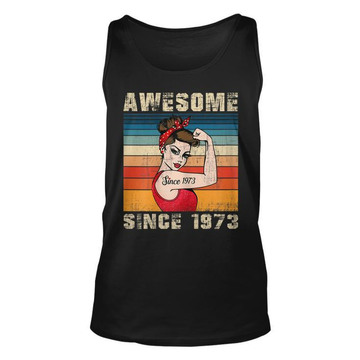 Womens 50 Year Old Awesome Since 1973 50Th Birthday Gifts Women  Unisex Tank Top