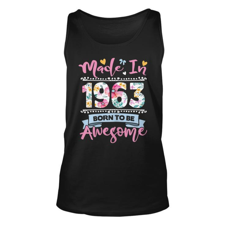 Womens Made In 1963 Floral 60 Year Old 60Th Birthday Gifts  Unisex Tank Top