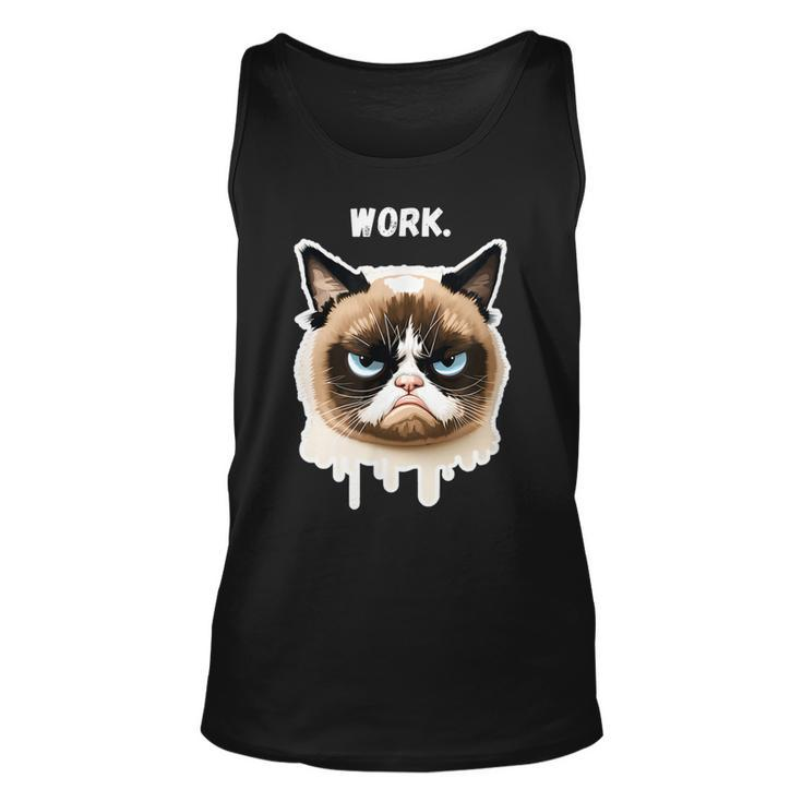 Work - Moody Bored Cat Funny Kitten Kitty Lover  Unisex Tank Top