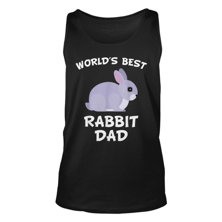 Worlds Best Rabbit Dad Bunny Owner Gift For Mens Unisex Tank Top