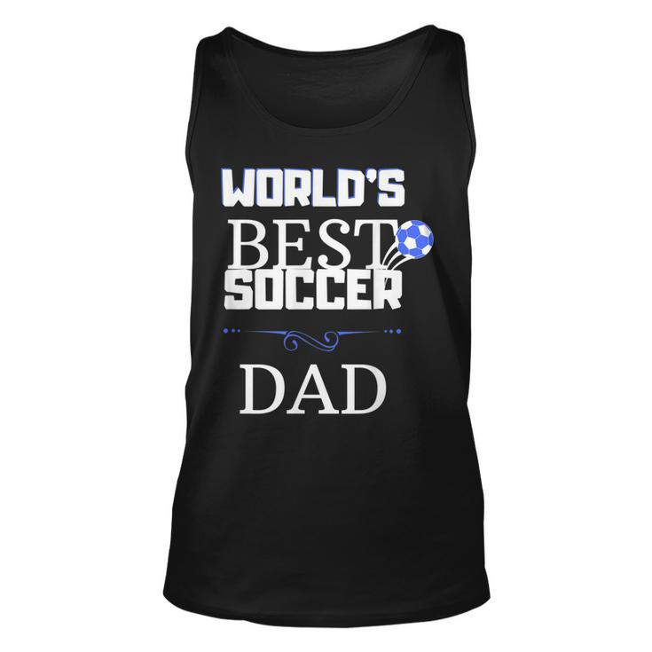 Worlds Best Soccer Dad Unisex Tank Top