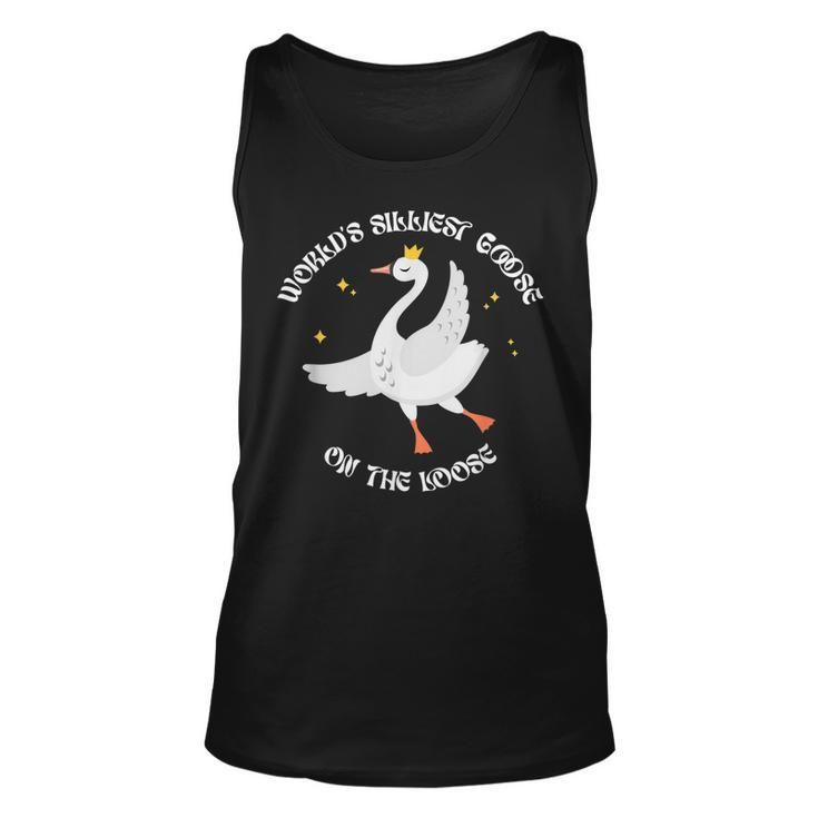 Worlds Silliest Goose On The Loose Funny  Unisex Tank Top